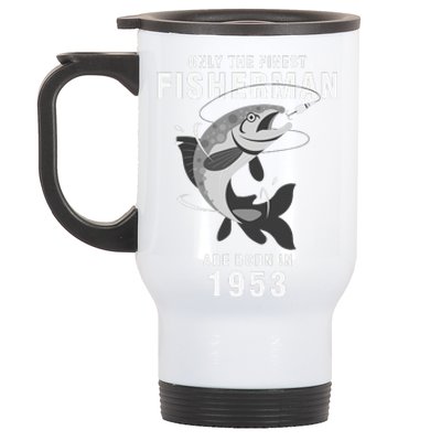 Fishing Fisherman 1953 67th Birthday Are Born In 1953 Stainless Steel Travel Mug