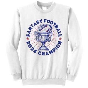 Fantasy Football 2024 Champion Fantasy Football Sweatshirt