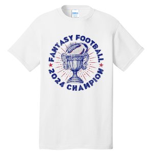 Fantasy Football 2024 Champion Fantasy Football Tall T-Shirt