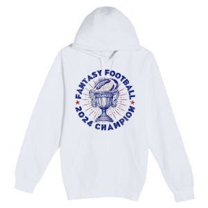 Fantasy Football 2024 Champion Fantasy Football Premium Pullover Hoodie