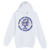 Fantasy Football 2024 Champion Fantasy Football Premium Pullover Hoodie