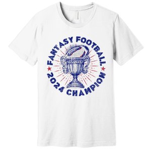 Fantasy Football 2024 Champion Fantasy Football Premium T-Shirt