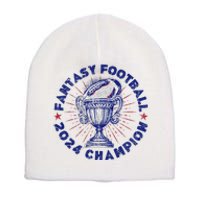 Fantasy Football 2024 Champion Fantasy Football Short Acrylic Beanie