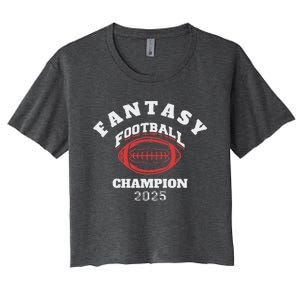 Fantasy Football 2025 Champion Women's Crop Top Tee