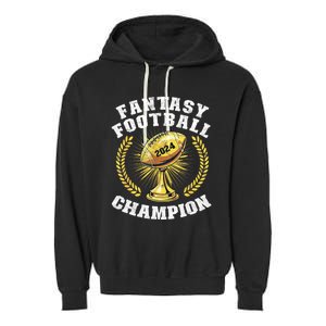 Fantasy Football 2024 Champion Draft Fantasy Football Champ Garment-Dyed Fleece Hoodie