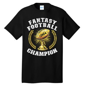 Fantasy Football 2024 Champion Draft Fantasy Football Champ Tall T-Shirt