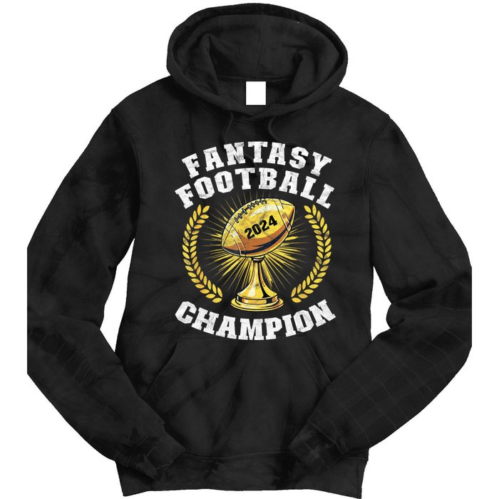 Fantasy Football 2024 Champion Draft Fantasy Football Champ Tie Dye Hoodie