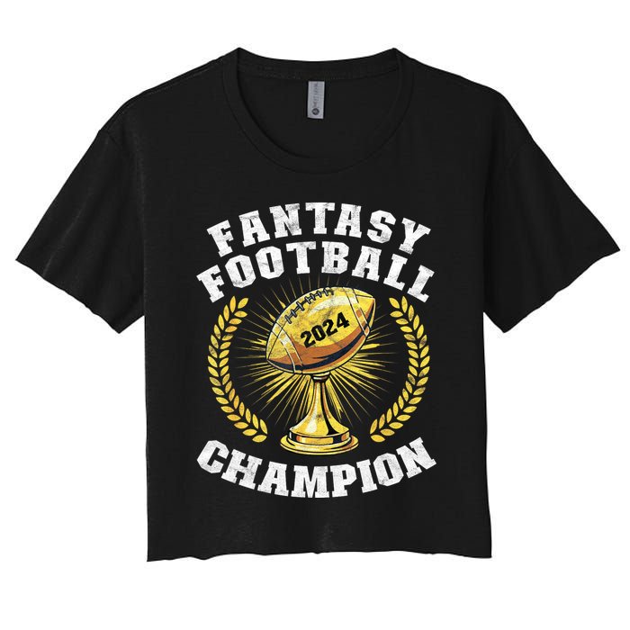 Fantasy Football 2024 Champion Draft Fantasy Football Champ Women's Crop Top Tee