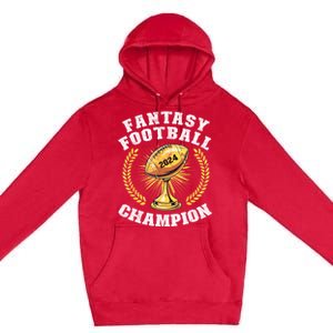 Fantasy Football 2024 Champion Draft Fantasy Football Champ Premium Pullover Hoodie