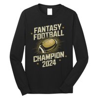 Fantasy Football 2024 Champion Fantasy Football Long Sleeve Shirt