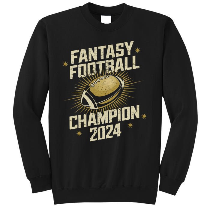 Fantasy Football 2024 Champion Fantasy Football Sweatshirt