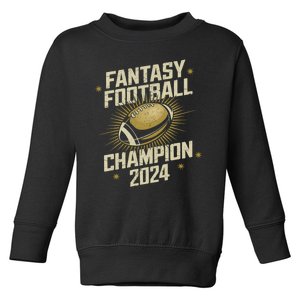 Fantasy Football 2024 Champion Fantasy Football Toddler Sweatshirt