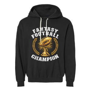 Fantasy Football 2024 Champion Draft Fantasy Football Champ Garment-Dyed Fleece Hoodie