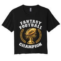 Fantasy Football 2024 Champion Draft Fantasy Football Champ Women's Crop Top Tee