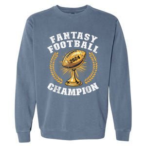 Fantasy Football 2024 Champion Draft Fantasy Football Champ Garment-Dyed Sweatshirt