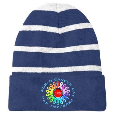 Funny February 4th World Cancer Day Awareness Striped Beanie with Solid Band