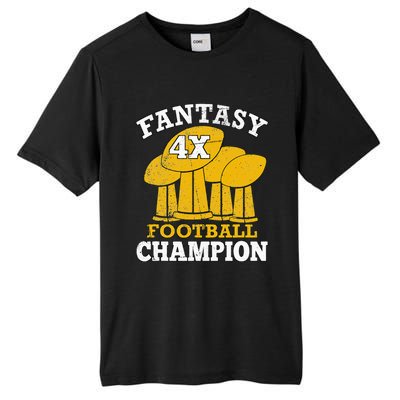 Fantasy Football 4x Champion Four Time Champ Fantasy Winner Tall Fusion ChromaSoft Performance T-Shirt