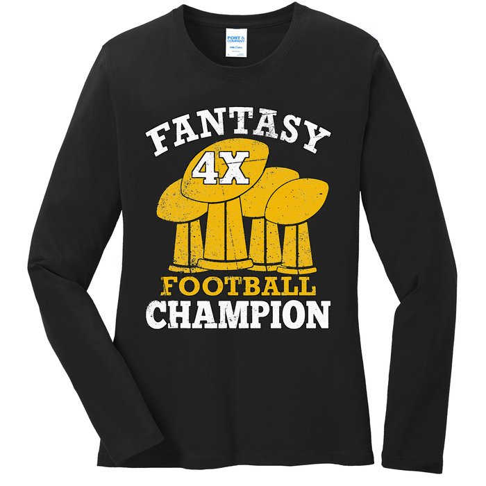 Fantasy Football 4x Champion Four Time Champ Fantasy Winner Ladies Long Sleeve Shirt