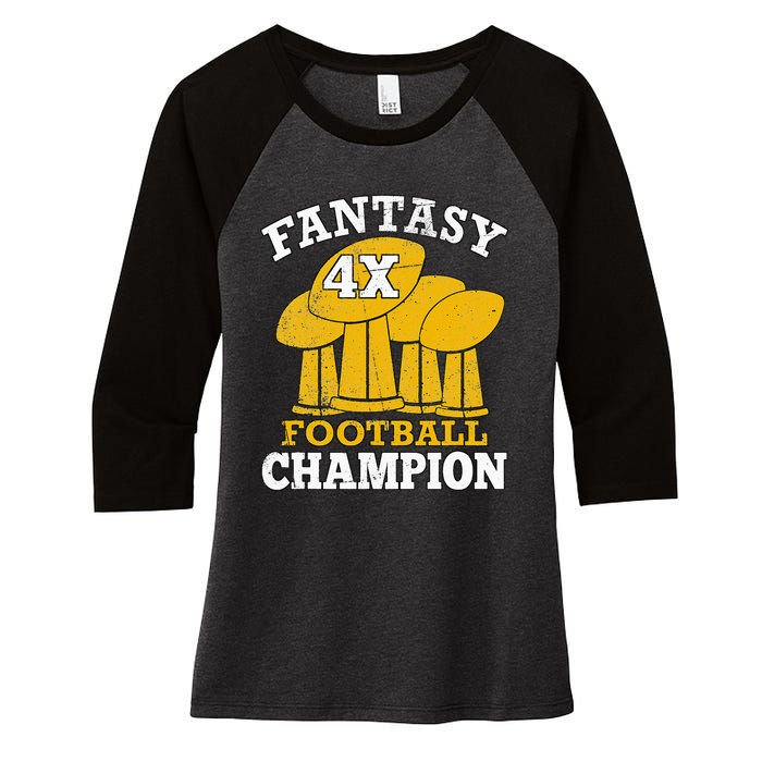 Fantasy Football 4x Champion Four Time Champ Fantasy Winner Women's Tri-Blend 3/4-Sleeve Raglan Shirt