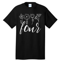 Floral Four 4 Year Old 4th Birthday Tall T-Shirt