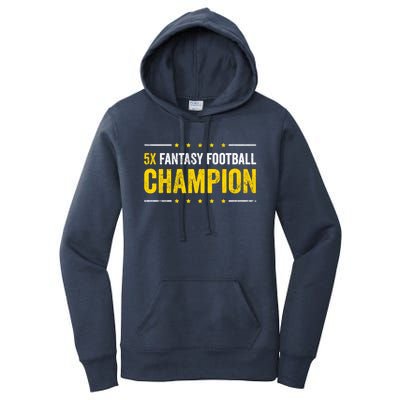 Fantasy Football 5 Time Winner Champ Champion Gift Women's Pullover Hoodie