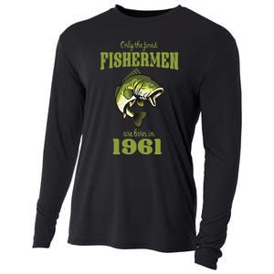 Funny Fishing 62nd Birthday Fishermen Are Born In 1961 Cooling Performance Long Sleeve Crew