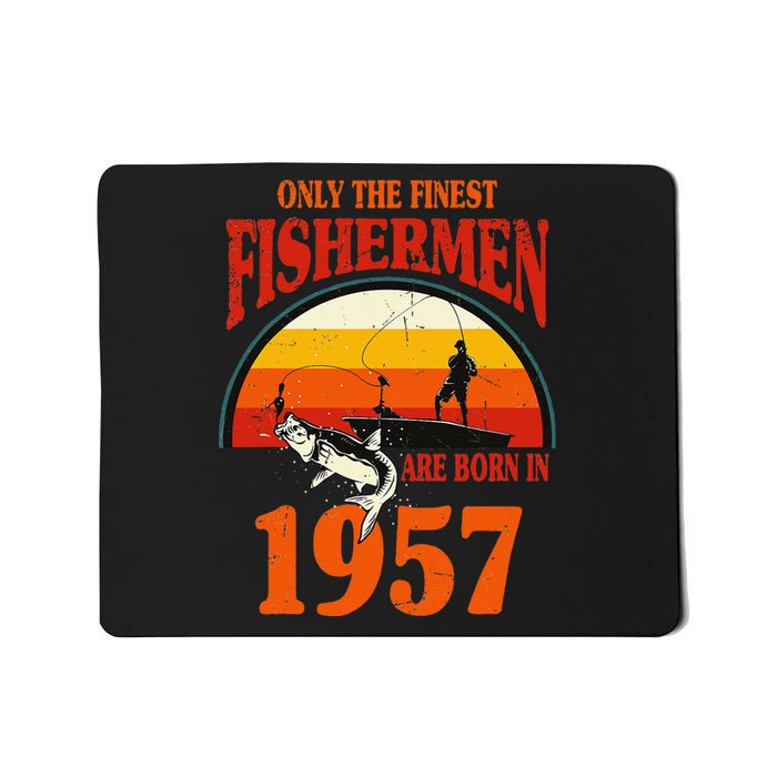 Funny Fishing 66th Birthday Fishermen Are Born In 1957 Mousepad