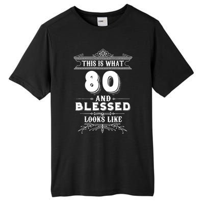 Funny For 80 Year Old Man Woman Happy Birthday Gifts Tall Fusion ChromaSoft Performance T-Shirt