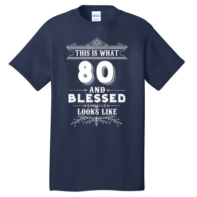 Funny For 80 Year Old Man Woman Happy Birthday Gifts Tall T-Shirt