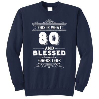 Funny For 80 Year Old Man Woman Happy Birthday Gifts Tall Sweatshirt