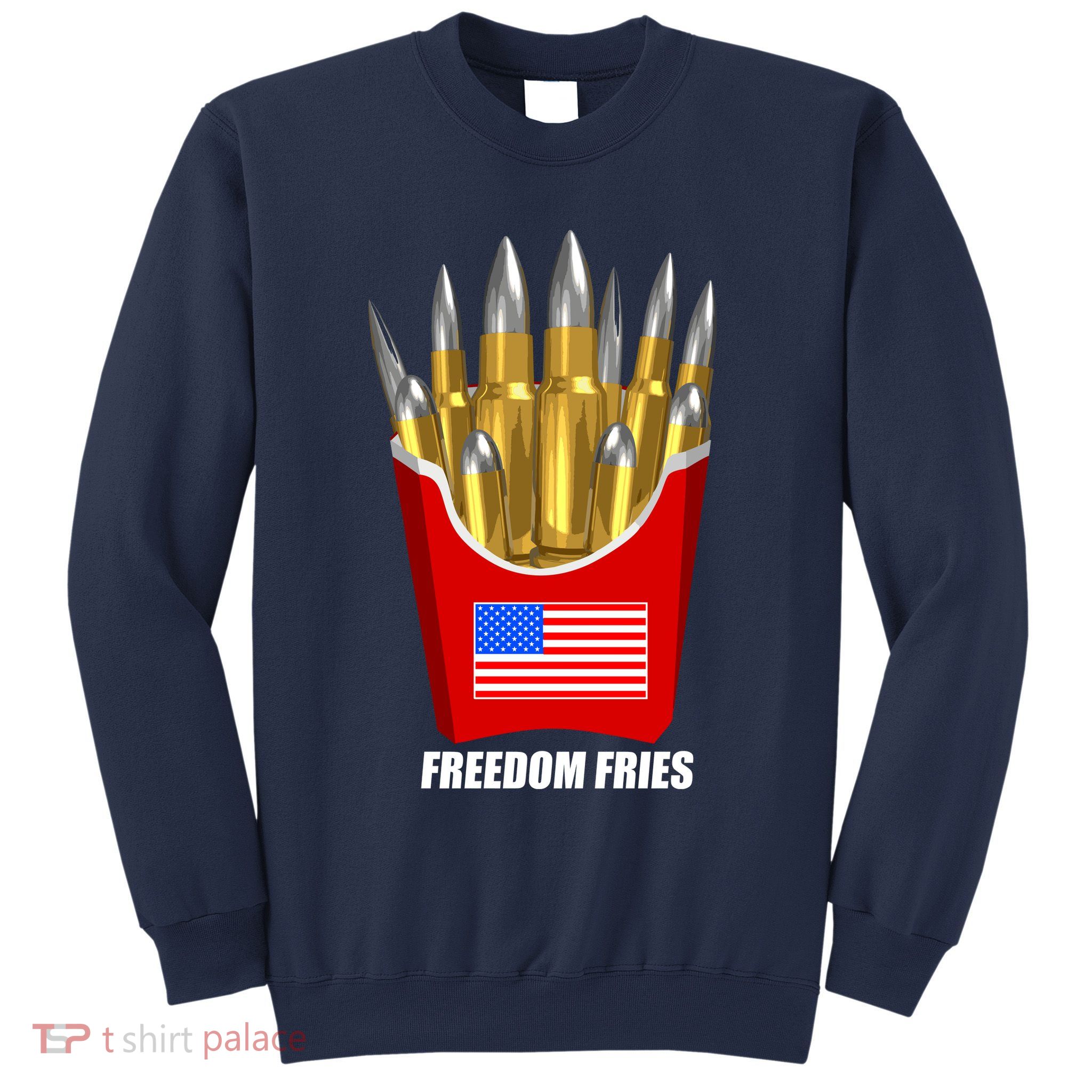 Freedom Fries Sweatshirt