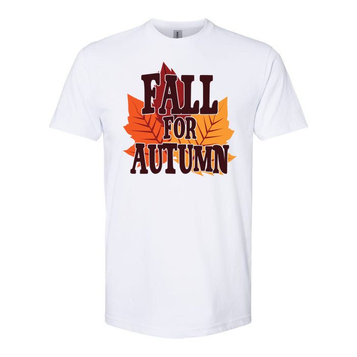 Fall For Autumn Nature Leaves Softstyle CVC T-Shirt