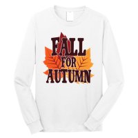 Fall For Autumn Nature Leaves Long Sleeve Shirt
