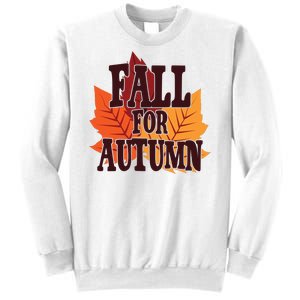 Fall For Autumn Nature Leaves Sweatshirt