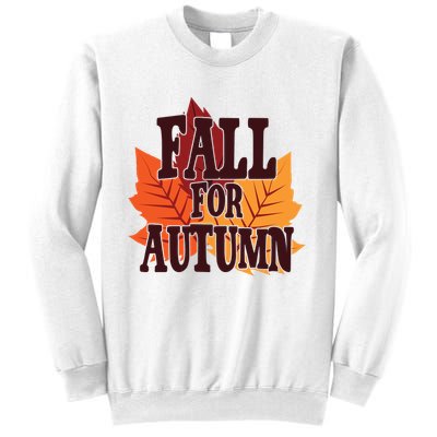 Fall For Autumn Nature Leaves Sweatshirt