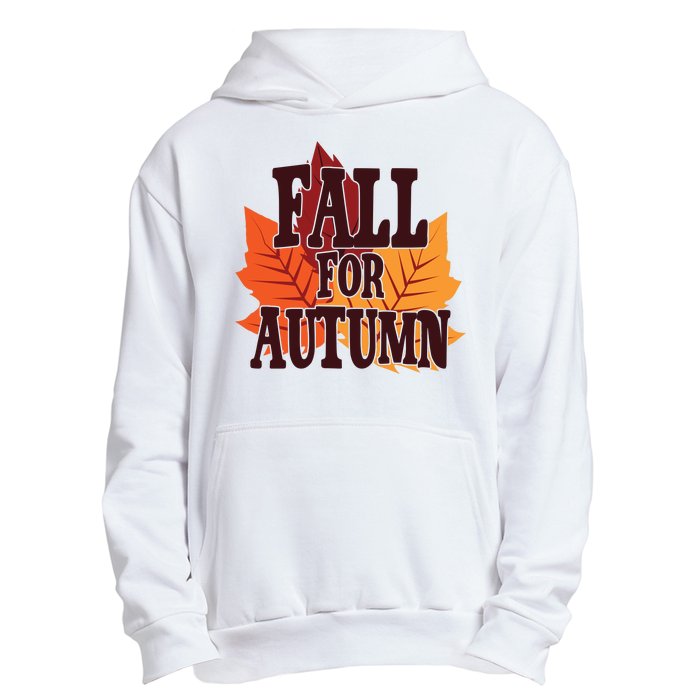 Fall For Autumn Nature Leaves Urban Pullover Hoodie