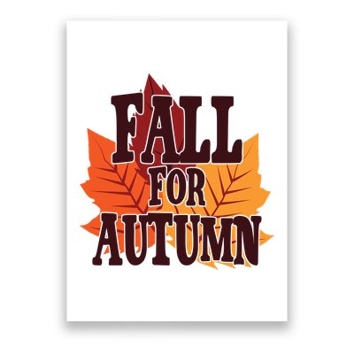 Fall For Autumn Nature Leaves Poster