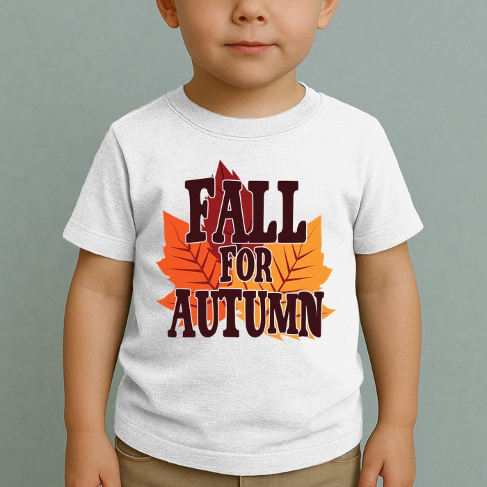 Fall For Autumn Nature Leaves Toddler T-Shirt