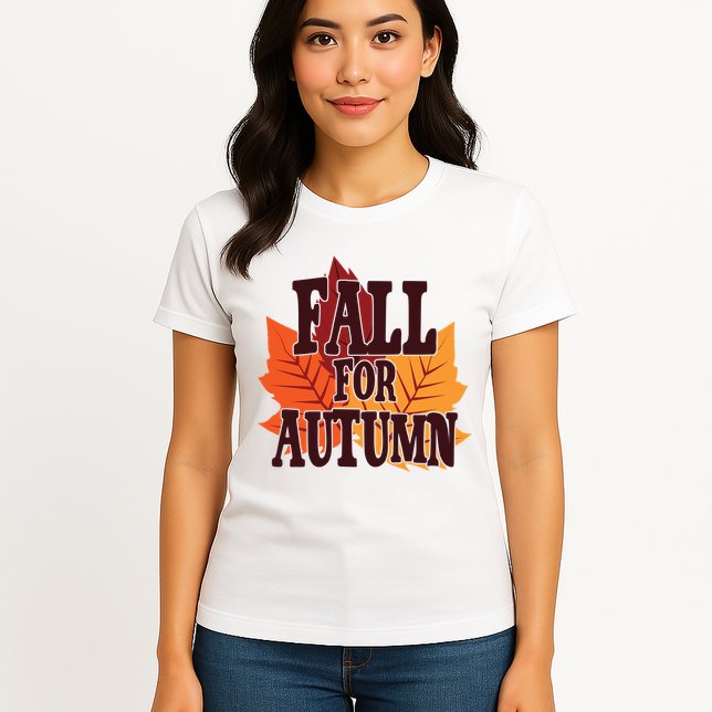 Fall For Autumn Nature Leaves Womens T-Shirt