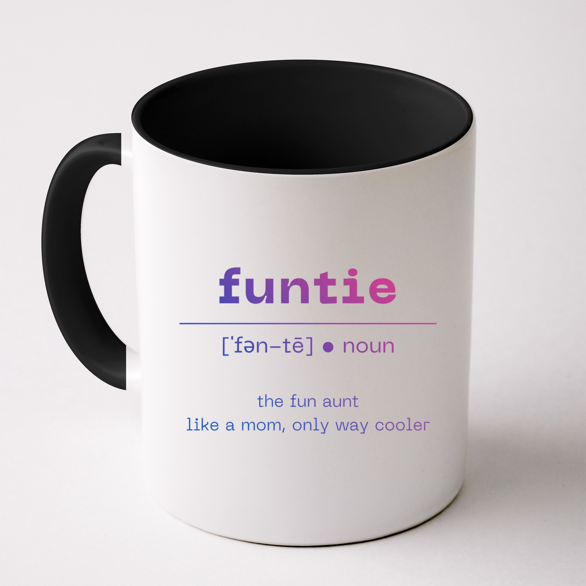 Funtie Fun Auntie Cool Aunt Funny Gift Best Auntie Funny Gift Mug