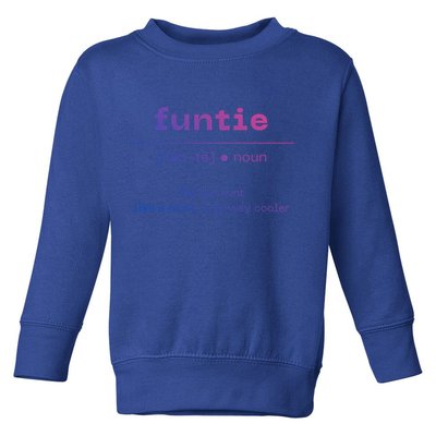 Funtie Fun Auntie Cool Aunt Funny Gift Best Auntie Funny Gift Toddler Sweatshirt