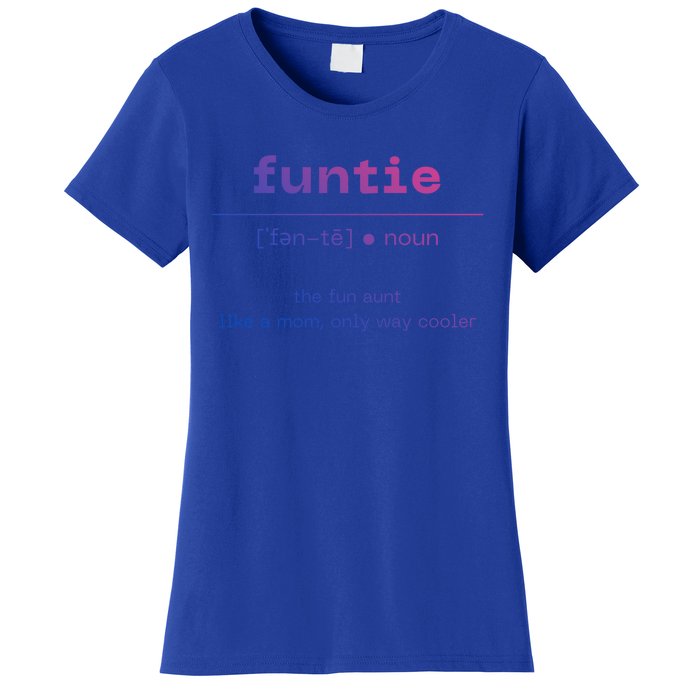 Funtie Fun Auntie Cool Aunt Funny Gift Best Auntie Funny Gift Women's T-Shirt