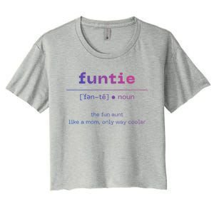 Funtie Fun Auntie Cool Aunt Funny Gift Best Auntie Funny Gift Women's Crop Top Tee