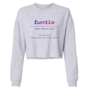 Funtie Fun Auntie Cool Aunt Funny Gift Best Auntie Funny Gift Cropped Pullover Crew