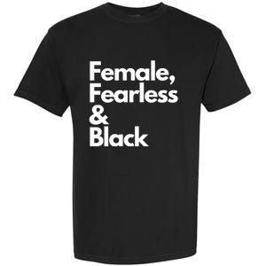 Female Fearless And Black Garment-Dyed Heavyweight T-Shirt