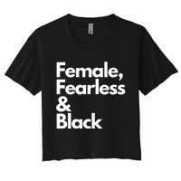 Female Fearless And Black Women's Crop Top Tee