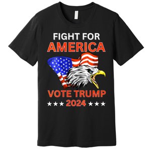 Fight For America Trump 2024 We The People Have Had Enough Premium T-Shirt