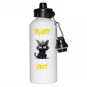 Funny Fluff Around And Find Out Cat Lovers Cute Sarcasm Aluminum Water Bottle