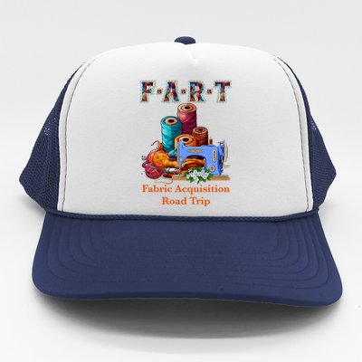 Fart Fabric Acquisition Road Trip Sewing F.A.R.T Quilting Trucker Hat