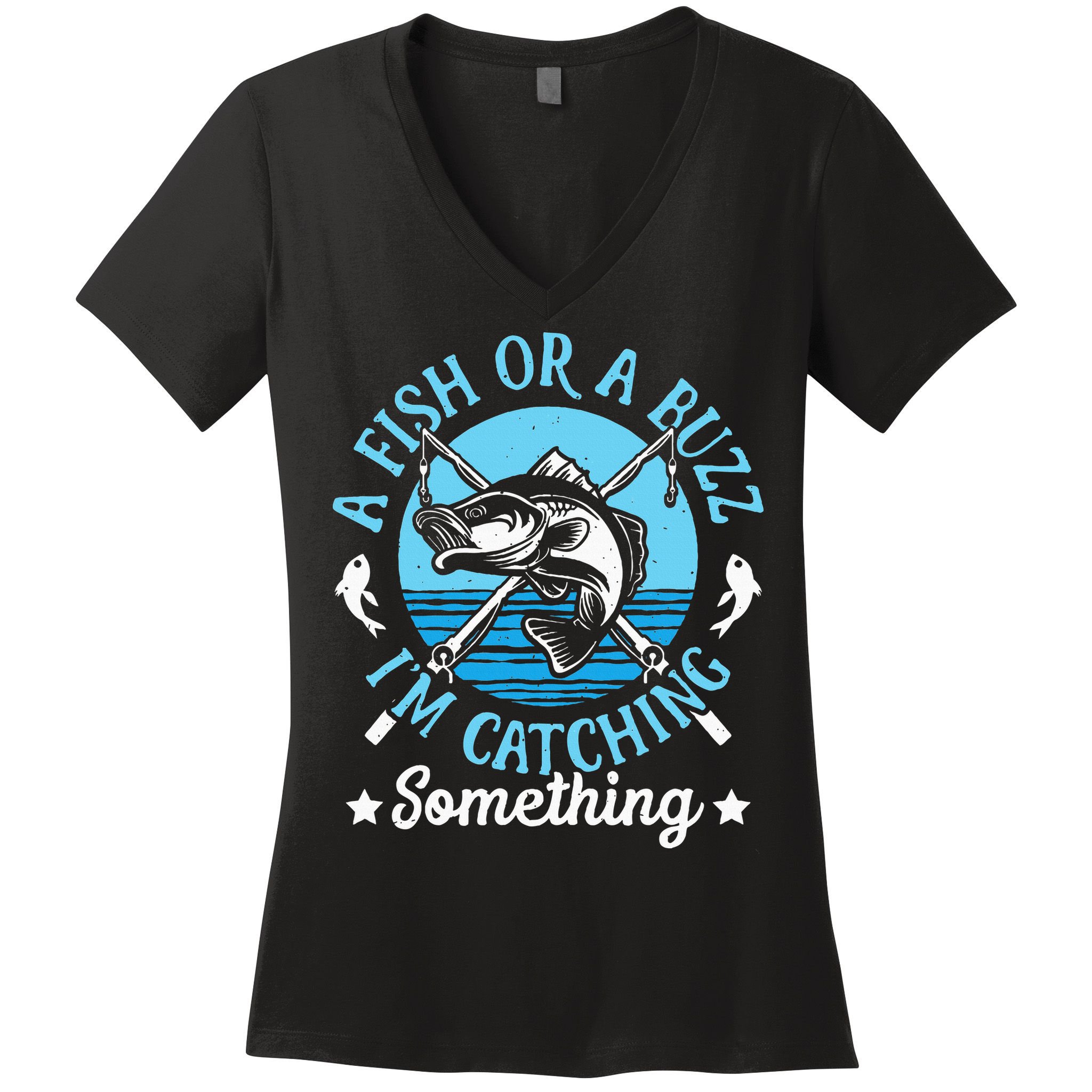 Funny Fishing A Fish Or A Buzz Women's V-Neck T-Shirt